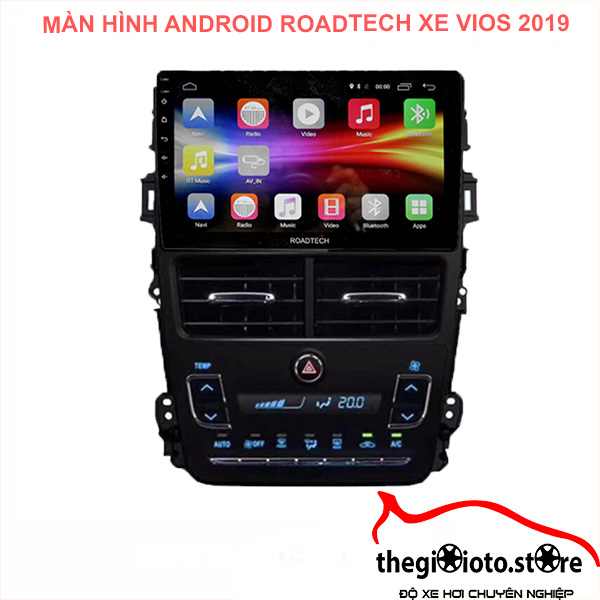Màn hình Android xe Vios 2019 - Roadtech
